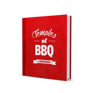 Temples of BBQ by Lance Rosen