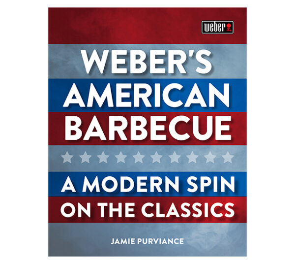 Weber's American Barbecue Book